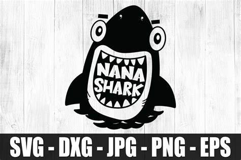 Free Free 248 Nana Shark Svg SVG PNG EPS DXF File