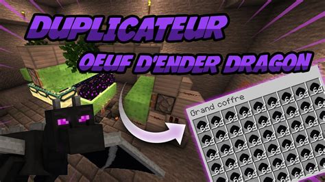 duplicateur à oeuf d ender dragon minecraft 1 18 1 17 1 16 youtube