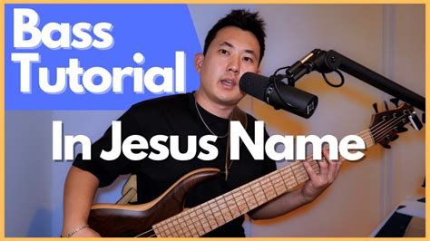 In Jesus Name Israel Houghton I Tutorial I Peter K Lee I Bass Guitar