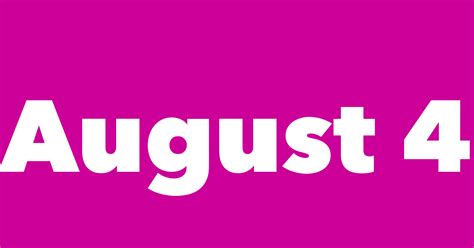 August 4 Famous Birthdays 1 Person In History Born This Day