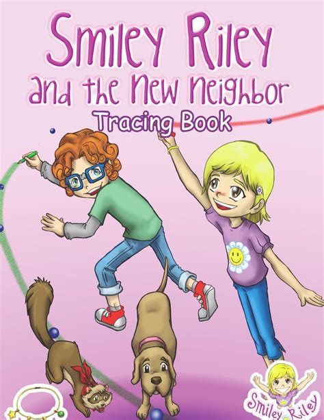 Adventure Smiley Riley And The New Neighbor Tracing Book Paperback