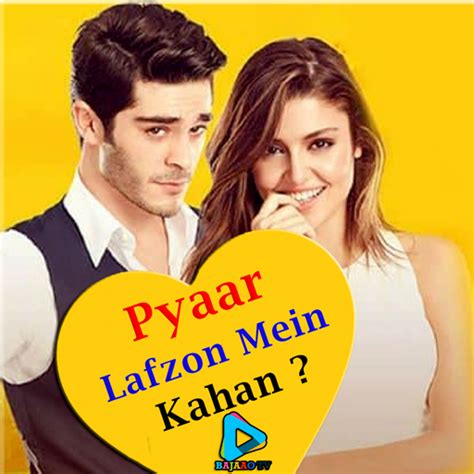 Pyaar Lafzon Mein Kahan I Just Watched The Latest Episode For Pyaar