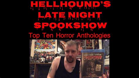 Hellhounds Top Ten Horror Anthologies Youtube
