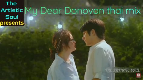 My Dear Donovan Thai Drama With Hindi Songs Mix Youtube