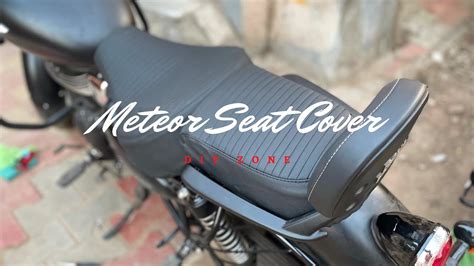 Royal Enfield Meteor Seat Cover Youtube
