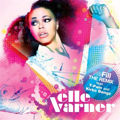 Rolling Soul Música Elle Varner Feat Kirko Bangz And T Pain Refill