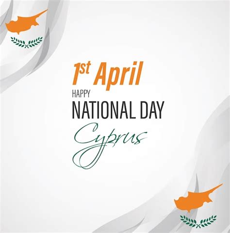 Celebrating Cyprus National Day A Cultural Insight Into April 1st