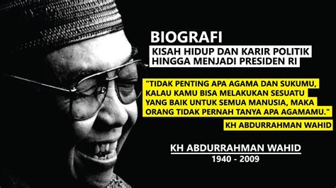 Biografi Abdurrahman Wahid Singkat