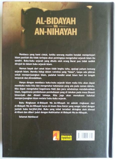 BUKU SIROH (SEJARAH ISLAM) » Ringkasan AL-BIDAYAH WA AN-NIHAYAH - IMAM IBNU KATSIR. Insan Kamil