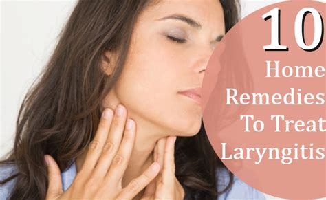 10 Home Remedies To Treat Laryngitis Morpheme Remedies India