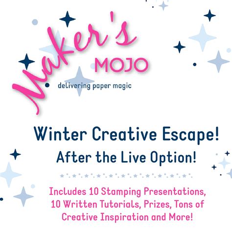 After The Live Makers Mojo Creative Escape Winter 2023