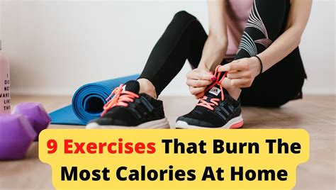 9 Home Exercises That Burn The Most Calories