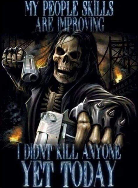 Pin By 1 Sick Bitch On Skeletons Skull Quote Warrior Quotes Biker