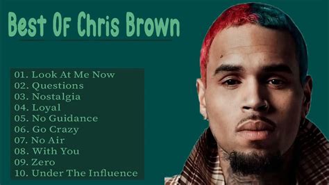 best songs chris brown ~ greatest hits chris brown full album youtube