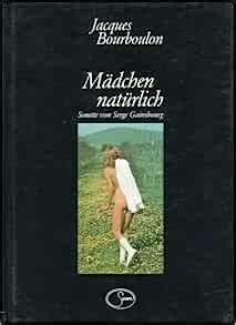 Amazon Madchen Naturlich Jacques Bourboulon Serge Gainsbourg Books