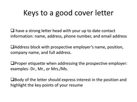 The key selection criteria, also known as the job requirements, are the main things your potential employer wants to. Key Points In A Cover Letter - 200+ Cover Letter Samples