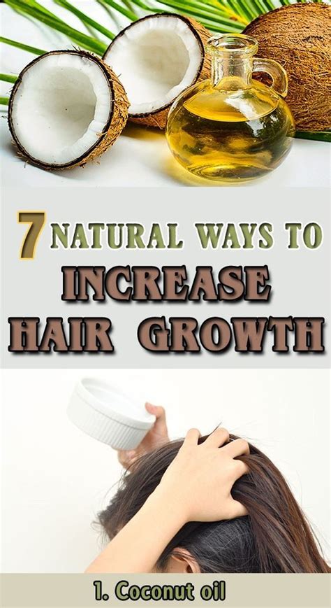 7 Natural And Safe Ways To Increase Hair Growth Increase Hair Growth