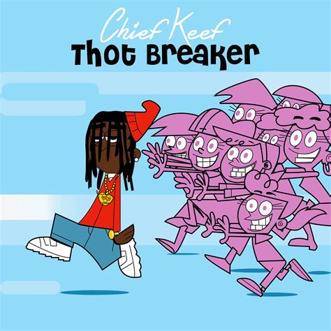 Chief Keef Thot Breaker 2100x2100 Rfreshalbumart