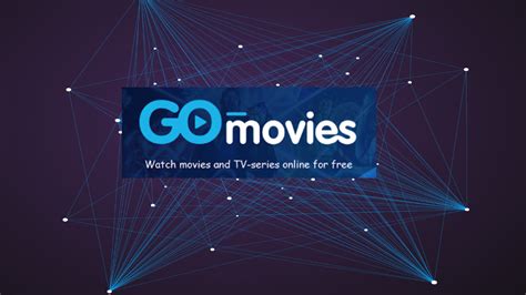 Gomovies App The Ultimate Movie And Tv Show Streaming Destination