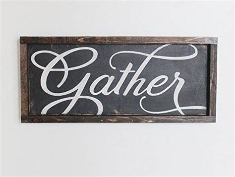 Diy Farmhouse Signs You Can Easily Make Yourself Gather Wood Sign