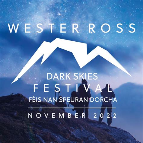 Dark Skies Festival In November Wester Ross Biosphere