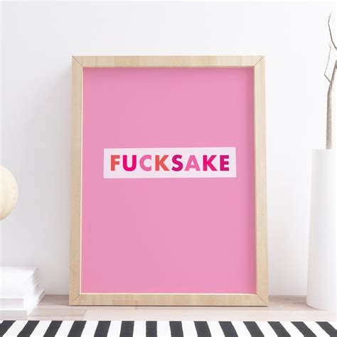 fucksake print swearing print wall art quote print pink etsy uk