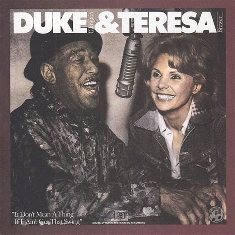 Round To Midnight Duke Ellington And Teresa Brewer — It Don T Mean A Thing If It Ain T Got