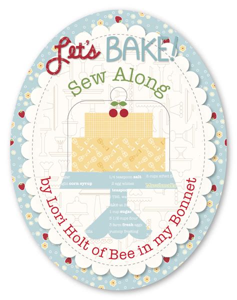 Bee In My Bonnet Lets Bake Sew Along Week Five