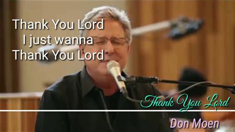 Thank You Lord By Don Moen Youtube