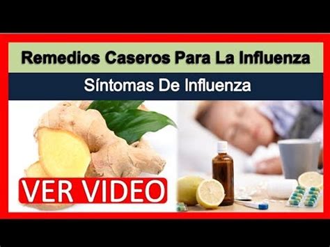 Remedios Caseros Para La Influenza Sintomas De Influenza Remedios