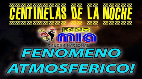 Radio Mia 1992 Fenomeno Atmosferico Causa Pánico A Nivel Nacional