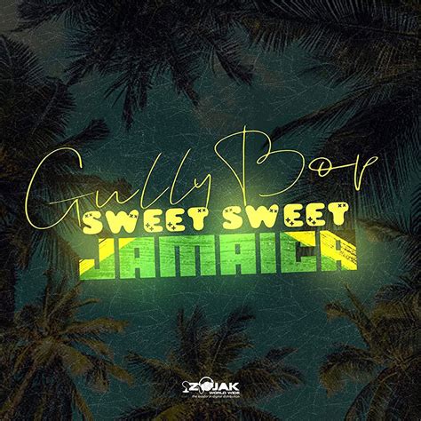 release gully bop sweet sweet jamaica