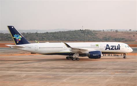 Azul Recebeu O Seu Primeiro Airbus A350