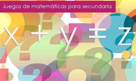 Educacia3n secundaria fue elaborado en la direccia3n general de materiales y mactodos educativos de la subsecretaraa de educacia3n basica y normal de la secretaraa de educacia3n paoblica supervisia3n taccnica y pedaga3gica direccia3n general de. 11 juegos con problemas de matemáticas para secundaria