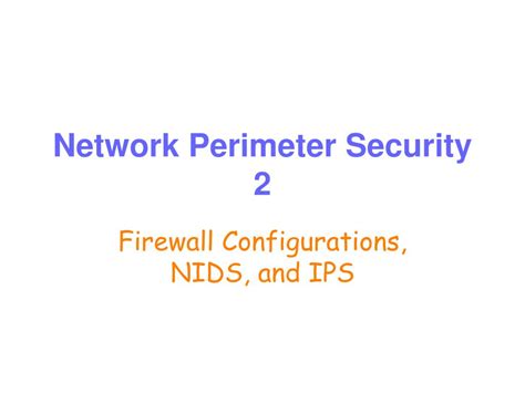 Ppt Network Perimeter Security 2 Powerpoint Presentation Free