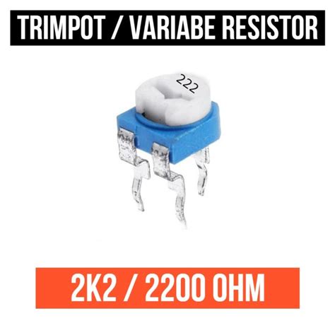 Jual Resistor Trimpot 2k2 222 Kilo Ohm Trimmer Potensiometer 2200