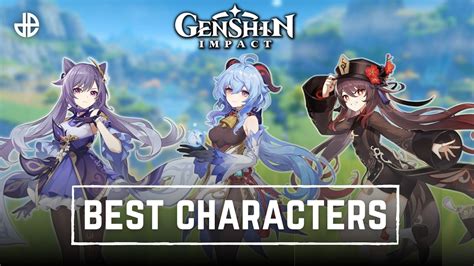 Best Genshin Impact Characters 30 Ranked Tier List Dexerto