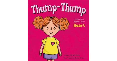 Thump Thump Learning About Your Heart By Pamela Hill Nettleton
