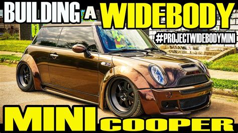 Building A Widebody Mini Cooper In 45 Minutes Youtube