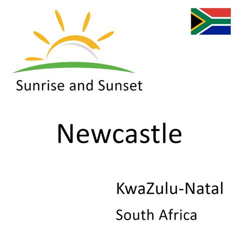 Sunrise And Sunset Times In Newcastle Kwazulu Natal South Africa