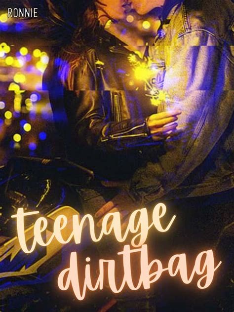 Read Teenage Dirtbag Ronnie Webnovel