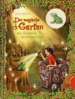 Wir danken für euer verständnis und weisen darauf hin , dass ihr uns sowohl im ladengeschäft der magische garten, friedrichstr.3, 67433 neustadt an der weinstraße als auch auf den andern medial. Der magische Garten, Band 5: Der magische Garten, Das ...