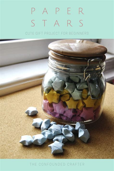 Diy Paper Stars In A Jar For Beginners The Confounded Crafter Paper