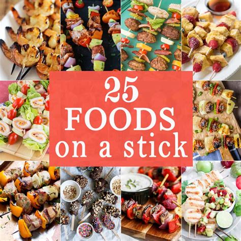 25 Foods On A Stick The Cookie Rookie®