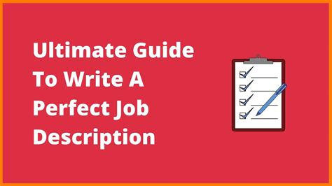 Ultimate Guide To Write A Perfect Job Description