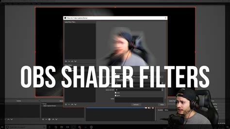 Automating Camera Effects For Obs Using Shader Filters Youtube