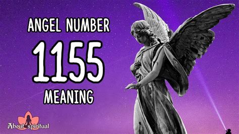 Angel Number 1155 Meaning And Significance Youtube