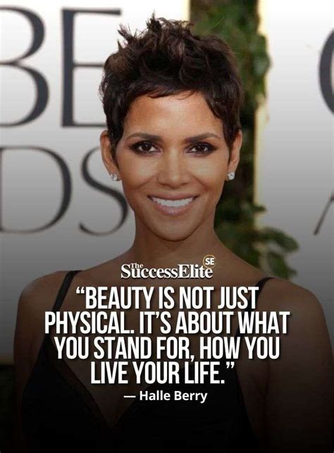 Top 30 Inspiring Halle Berry Quotes On Self Confidence