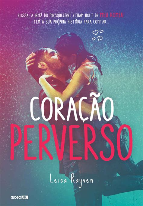 Baixar livros de romance harlequin gratis em related files: Coração Perverso - Starcrossed Vol 03 - Leisa Rayven | Le Livros