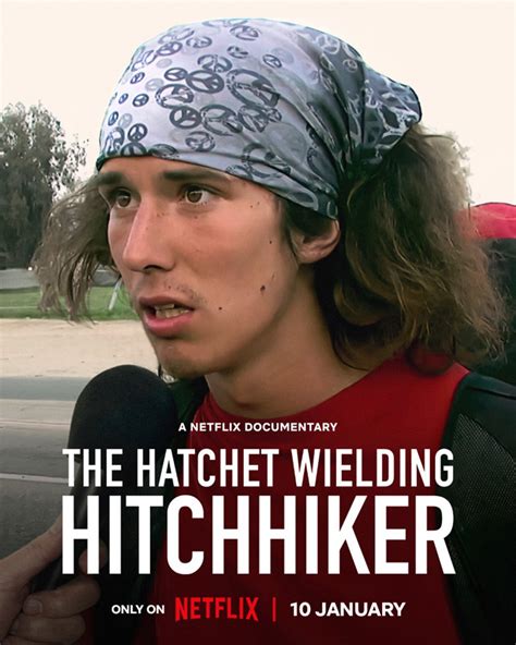 What Are You Watching The Hatchet Wielding Hitchhiker The Marthas